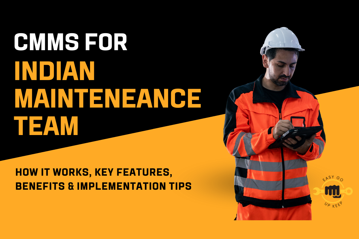 CMMS for Indian maintenance teams: A complete guide