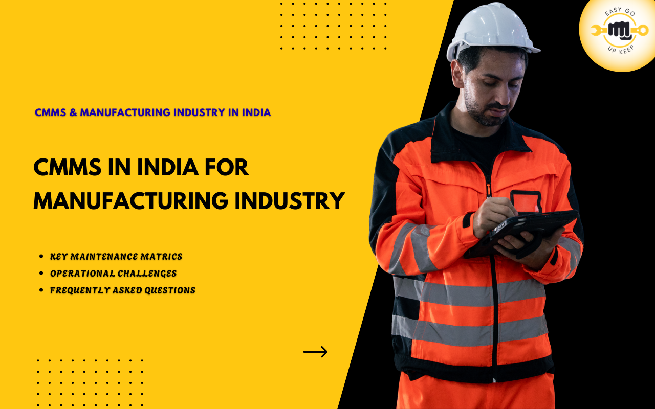 CMMS in India: What it is andHow does it help Indian manufacturing companies?