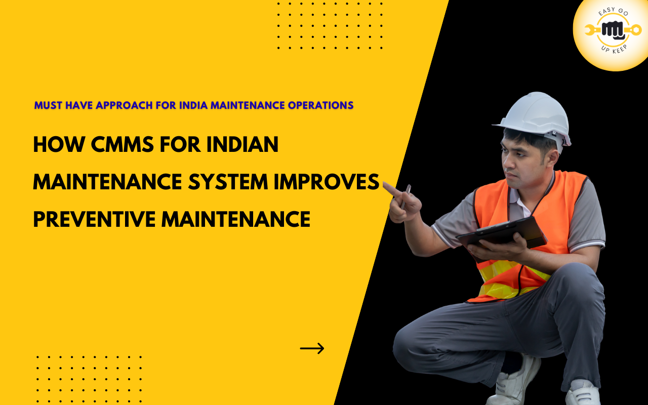 CMMS in India: The way it improves preventive maintenance